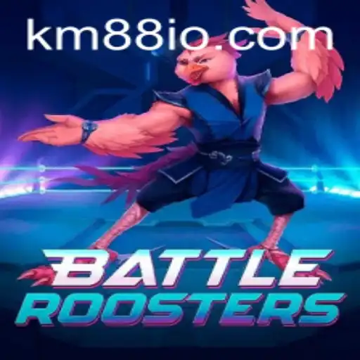 BattleRoosters: A Thrilling Game Experience with KM88