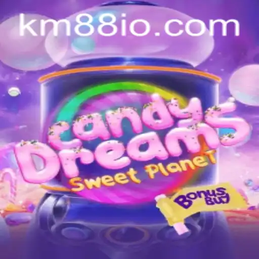 CandyDreamsSweetPlanet Embarks on a Sweet Adventure With KM88